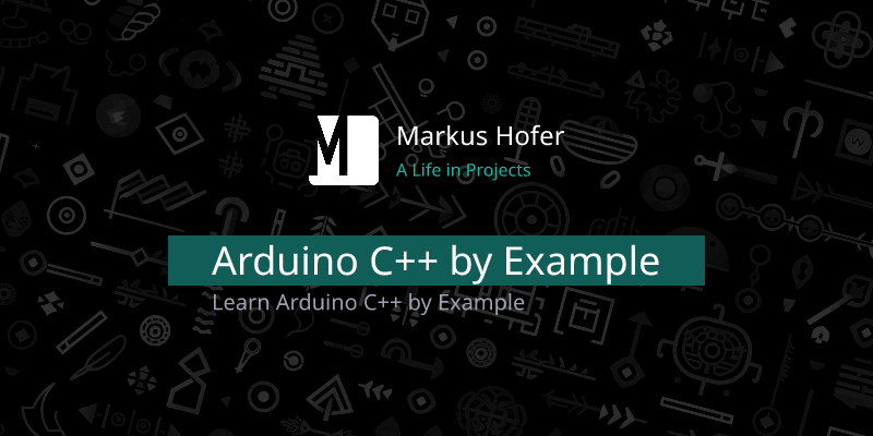 Arduino C++ by Example